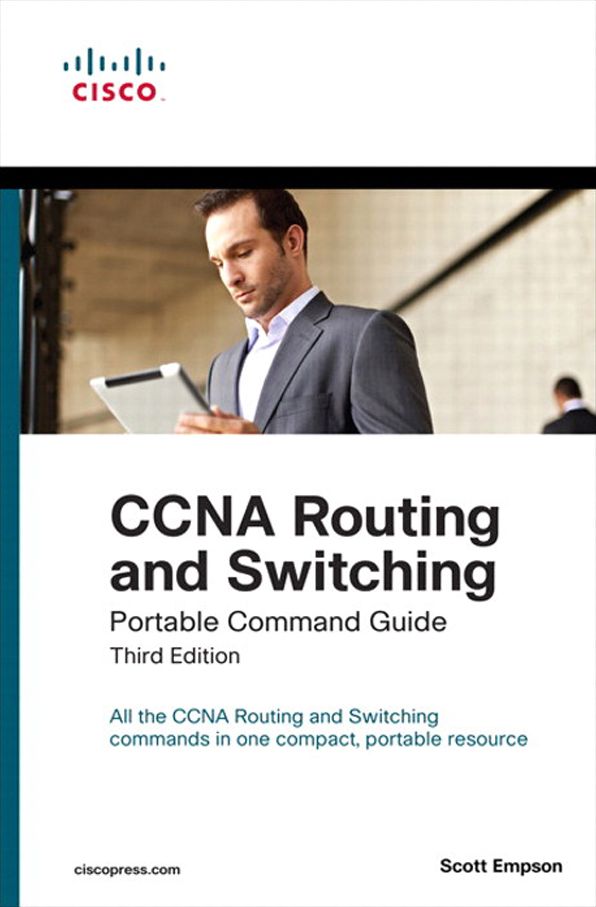 CCNA Routing and Switching Portable Command Guide: CCNA Rout Swit Com Gd ePub_3