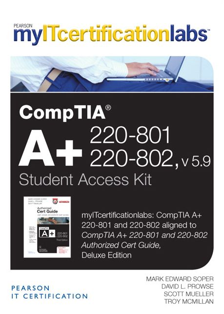 CompTIA A+ 220-801 and 220-802 Cert Guide, v5.9 MyITCertificationlab -- Access Card