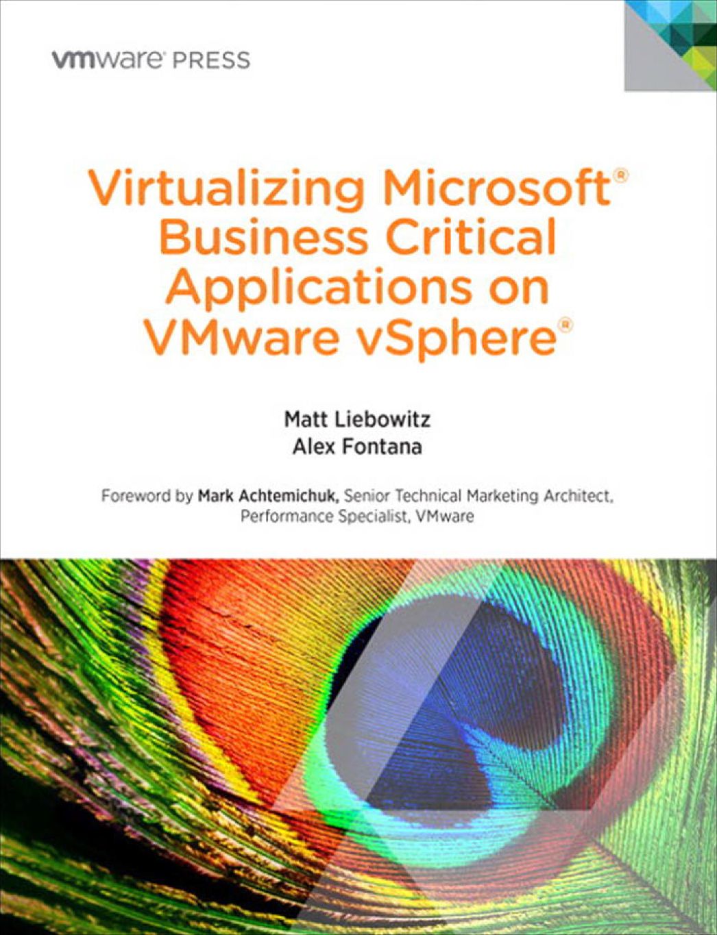 Virtualizing Microsoft Business Critical Applications on VMware vSphere