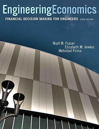 Engineering Economics Financial Decision Making for Engineers