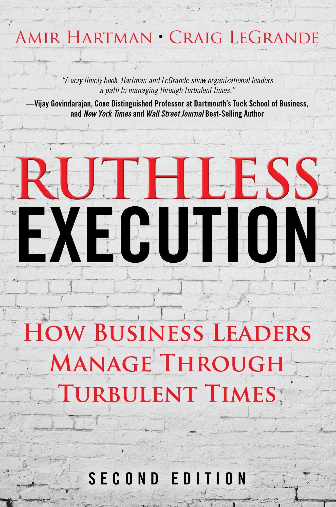 Ruthless Execution: How Business Leaders Manage Through Turbulent Times