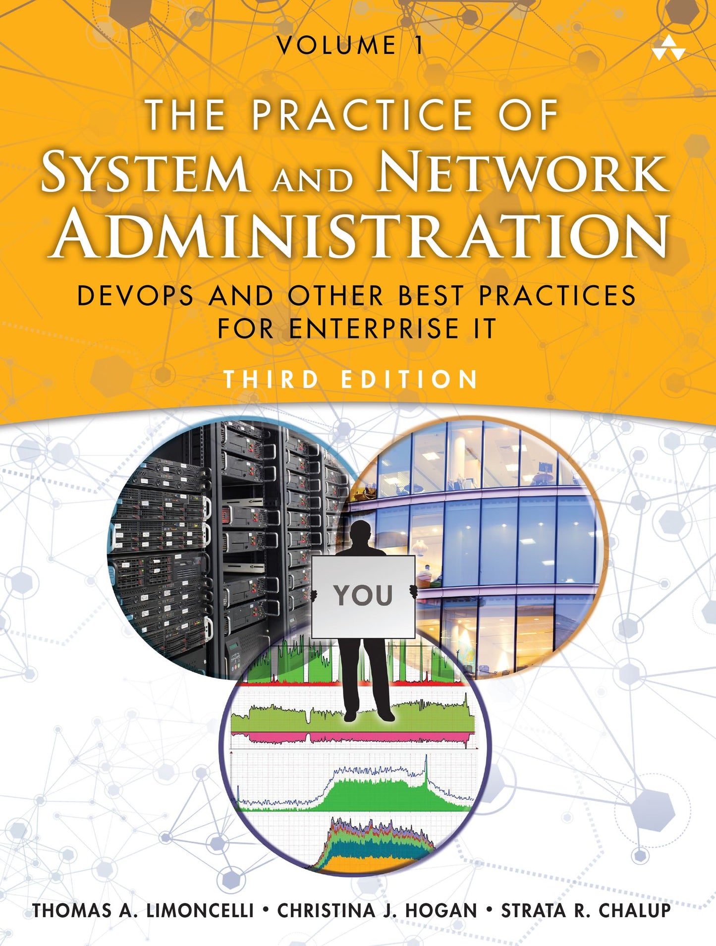 The Practice of System and Network Administration: Volume 1: DevOps and other Best Practices for Enterprise IT