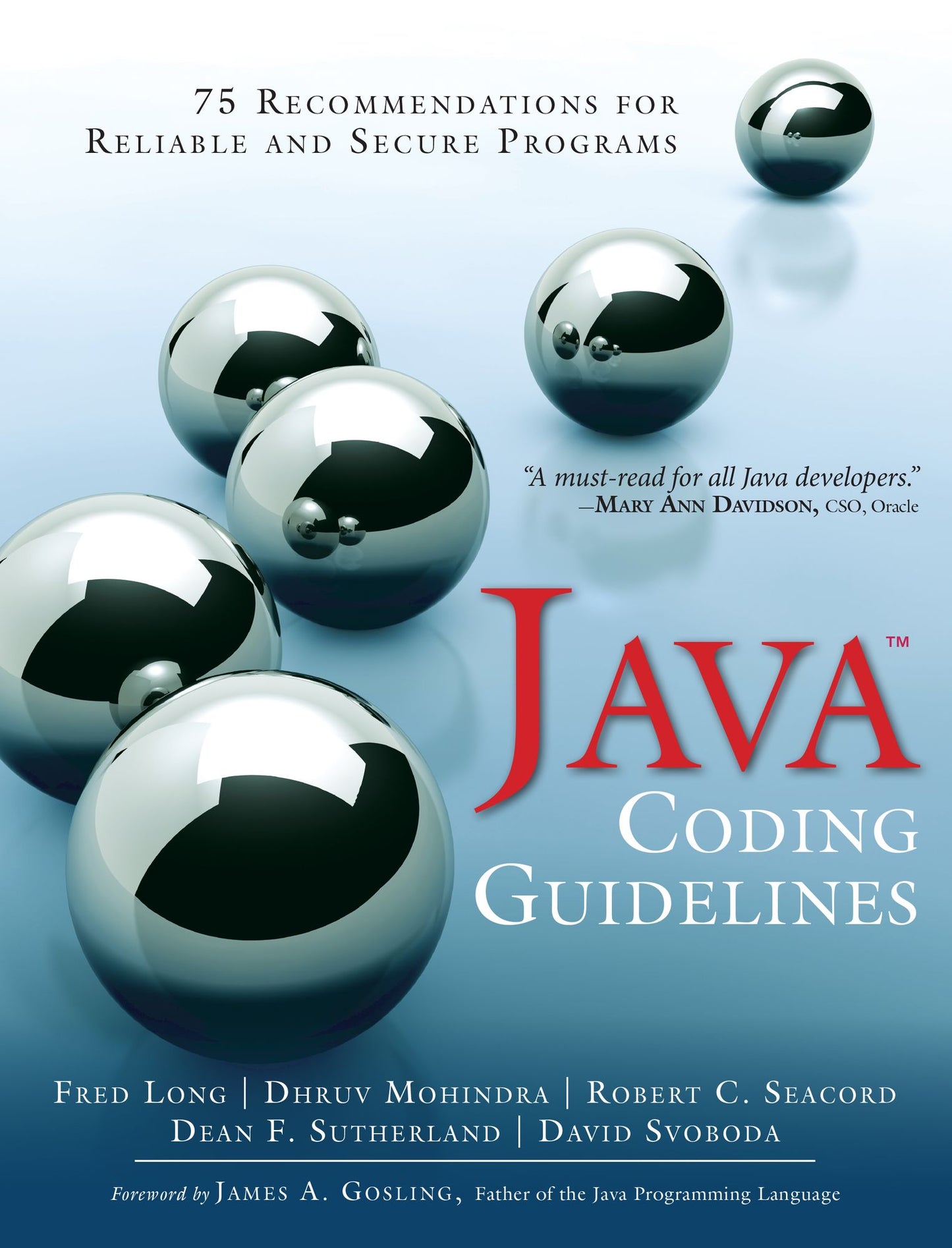 Java Coding Guidelines: 75 Recommendations for Reliable and Secure Programs