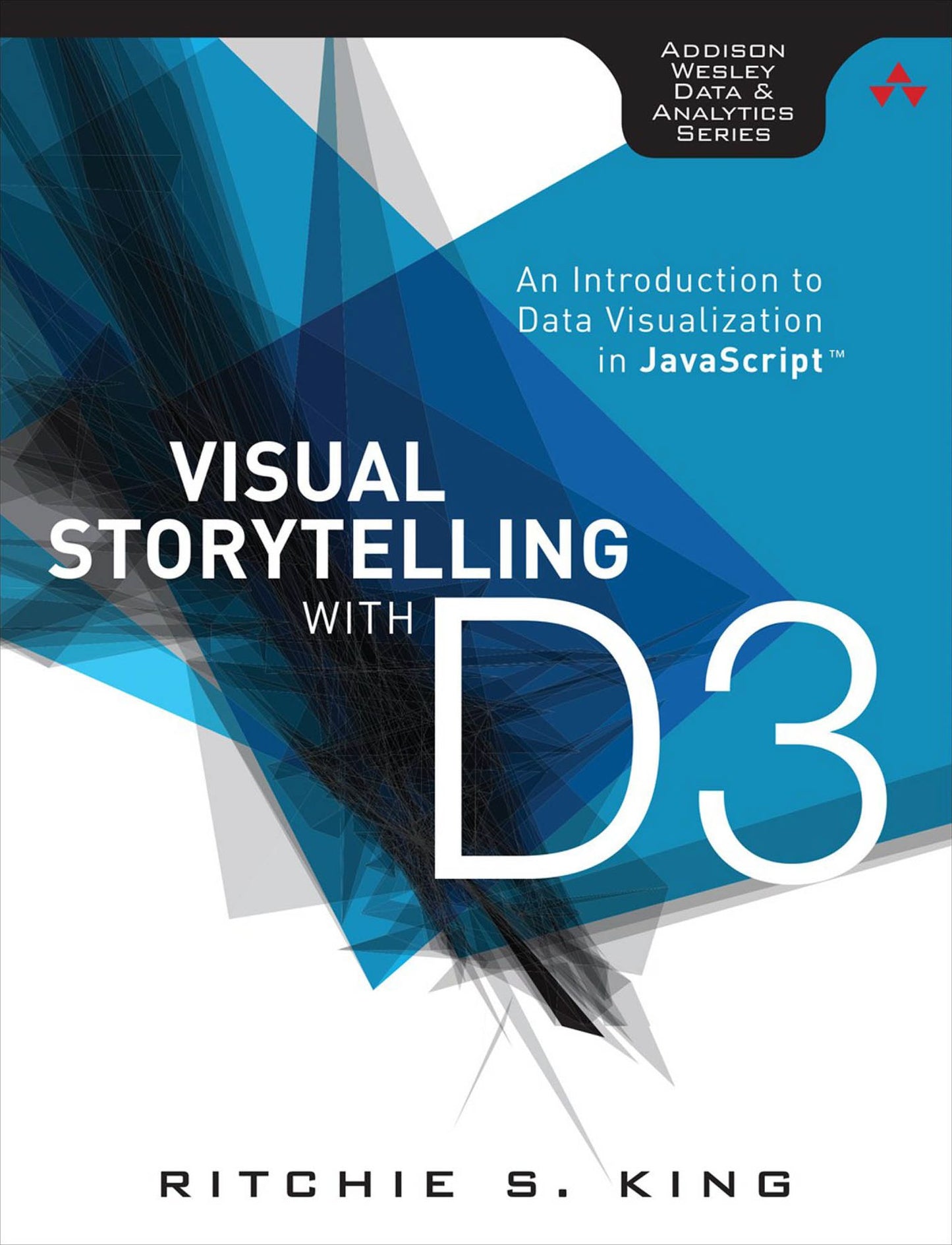 Visual Storytelling with D3: An Introduction to Data Visualization in JavaScript
