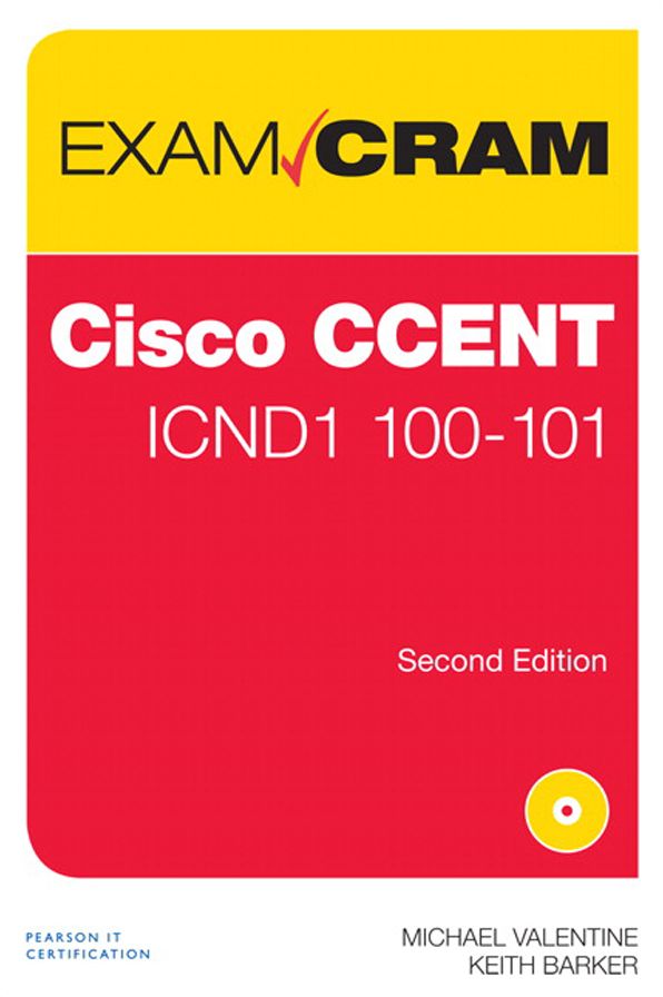 CCENT ICND1 100-101 Exam Cram