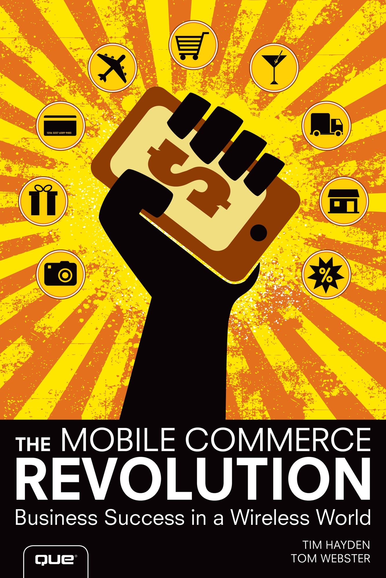 The Mobile Commerce Revolution: Business Success in a Wireless World