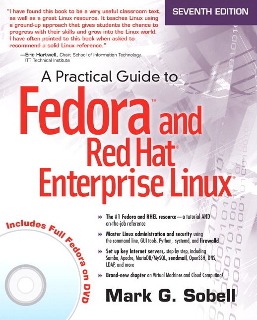 A Practical Guide to Fedora and Red Hat Enterprise Linux