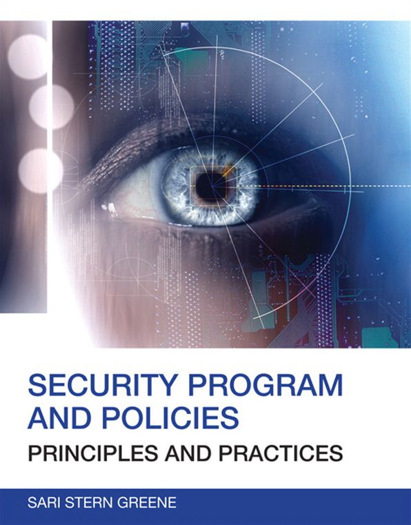 Security Program and Policies: Principles and Practices