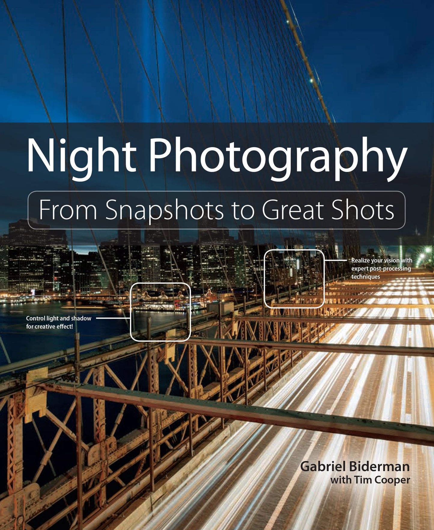 Night Photography: From Snapshots to Great Shots