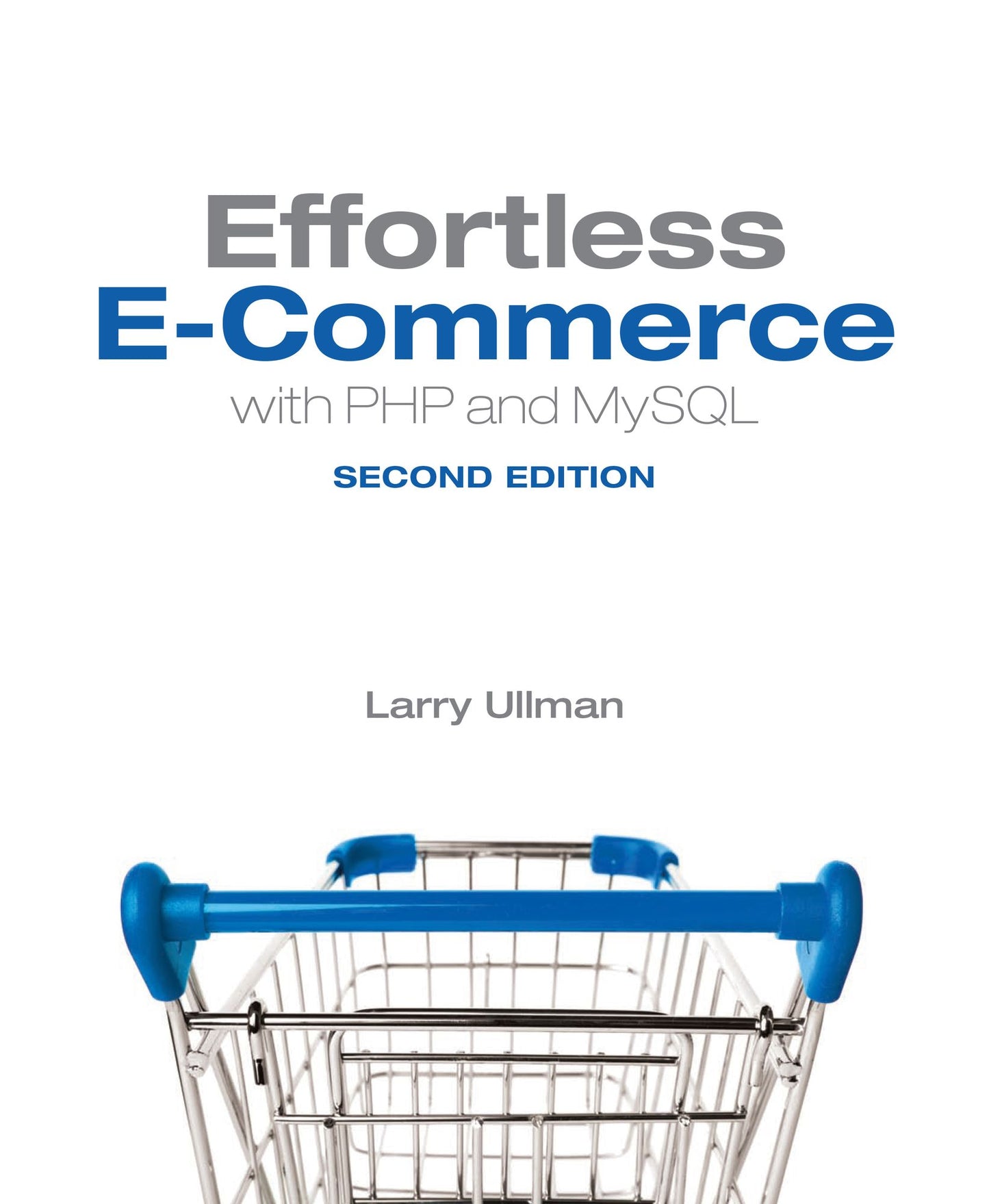 Effortless E-Commerce with PHP and MySQL: Effort EComme PHP MySQL _p2