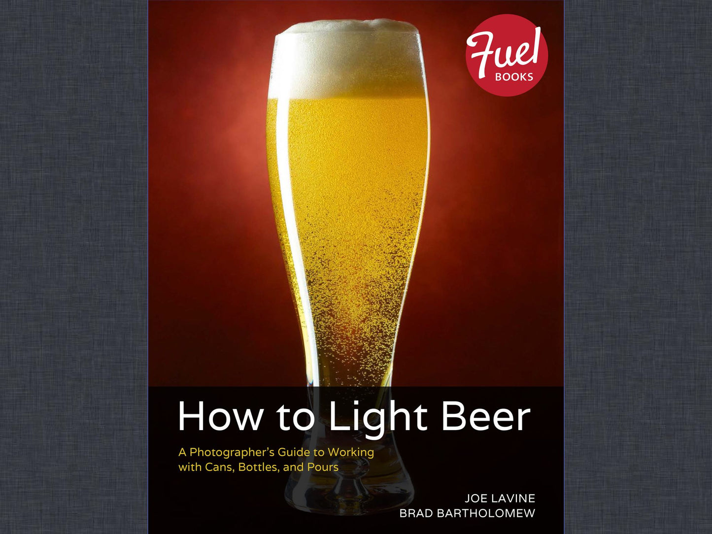 How to Light Beer: A Photographer's Guide to Working with Cans, Bottles, and Pours