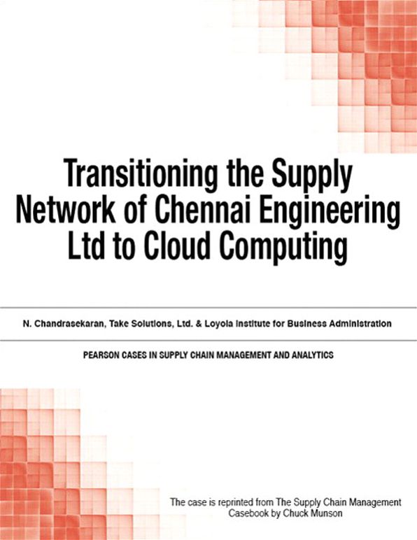 Transitioning the Supply Network of Chennai Engineering Ltd to Cloud Computing