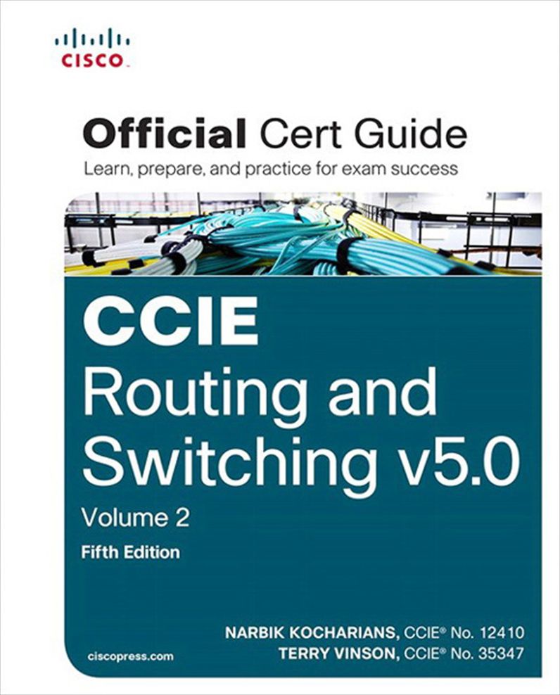 CCIE Routing and Switching v5.0 Official Cert Guide, Volume 2