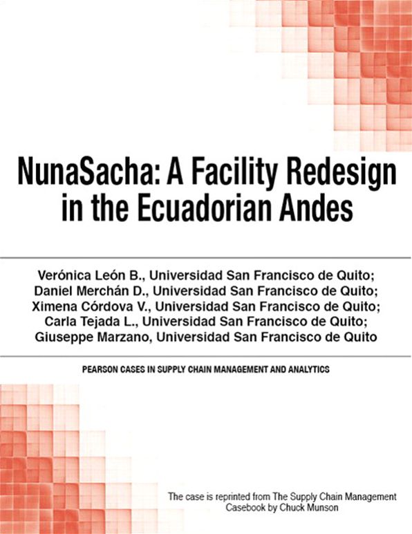 NunaSacha: A Facility Redesign in the Ecuadorian Andes