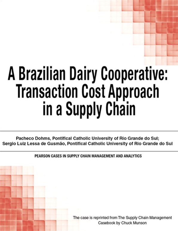 A Brazilian Dairy Cooperative: Transaction Cost Approach in a Supply Chain