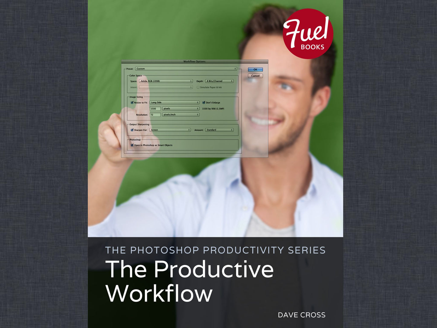 The Photoshop Productivity Series: The Productive Workflow