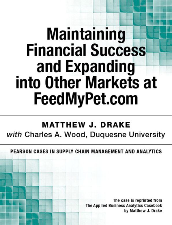 Maintaining Financial Success and Expanding into Other Markets at FeedMyPet.com