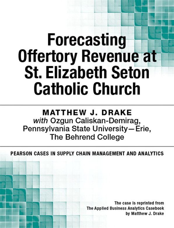 Forecasting Offertory Revenue at St. Elizabeth Seton Catholic Church