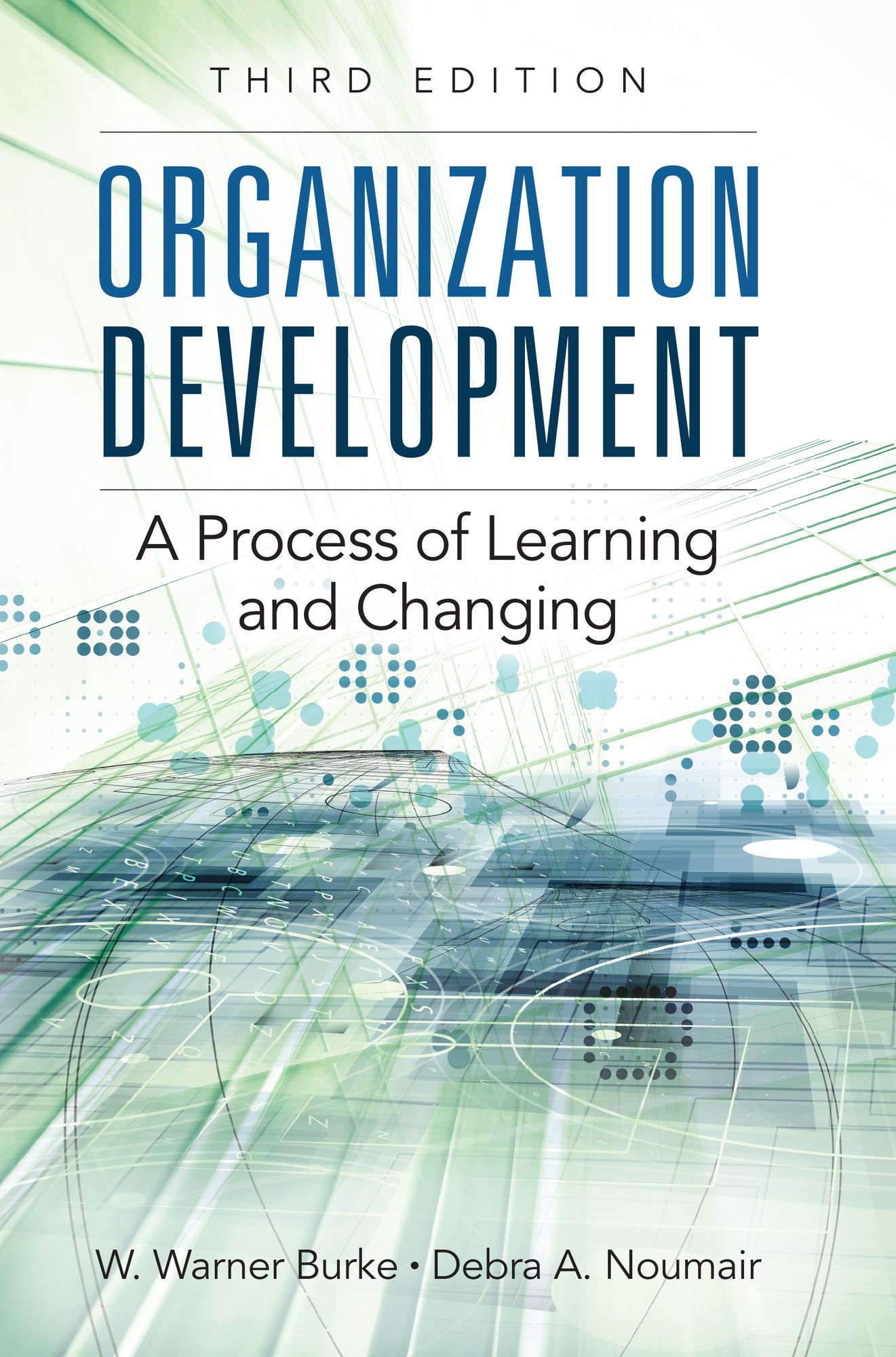 Organization Development: A Process of Learning and Changing