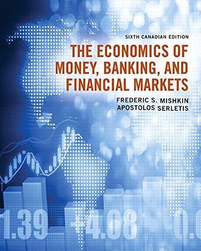 Economics of Money, Banking and Financial Markets - Text Only (Canadian)