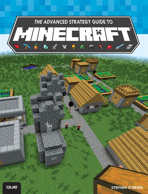 The Advanced Strategy Guide to Minecraft