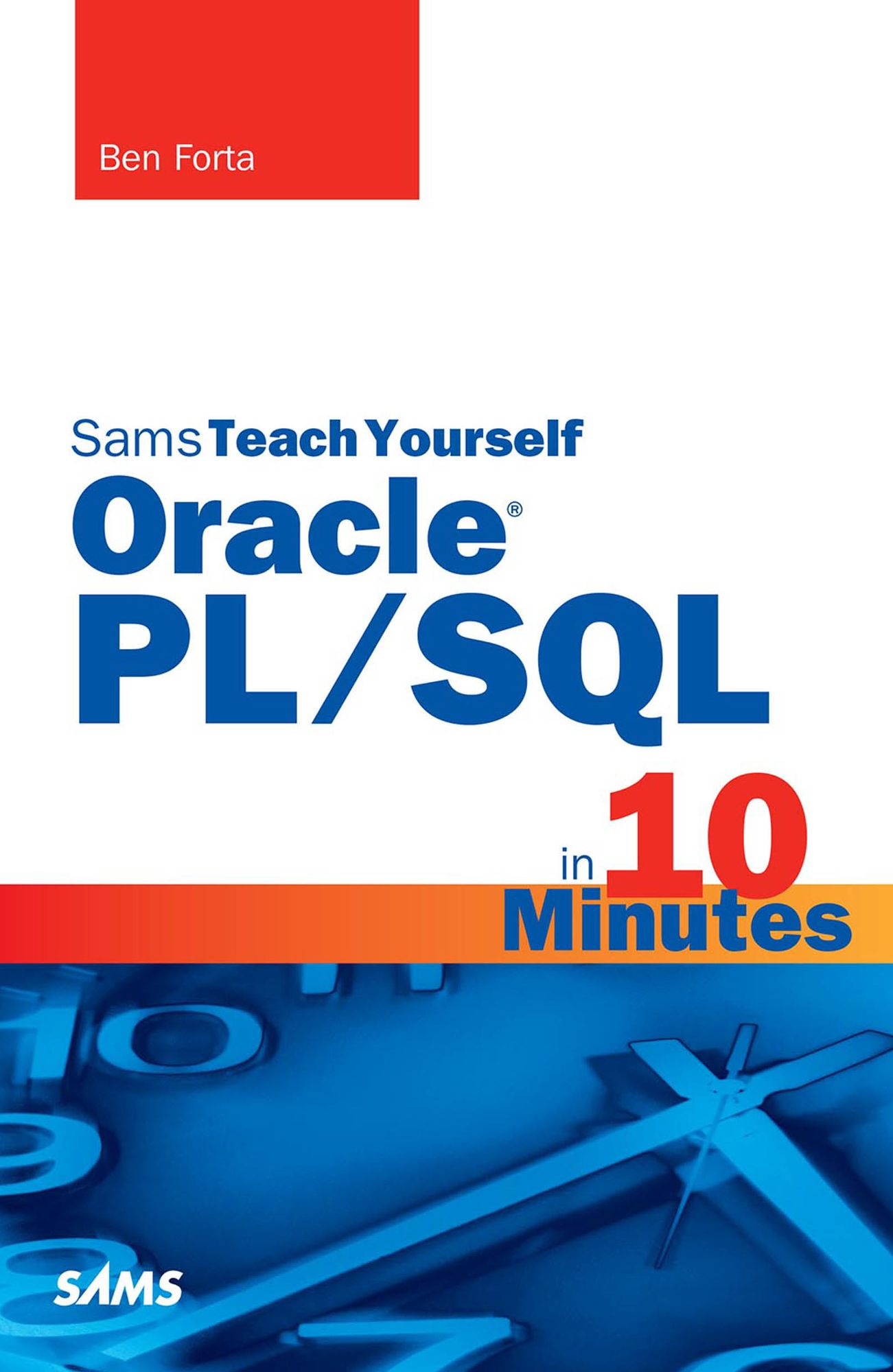 Sams Teach Yourself Oracle PL/SQL in 10 Minutes: STY Oracle PL/S 10min ePub _1