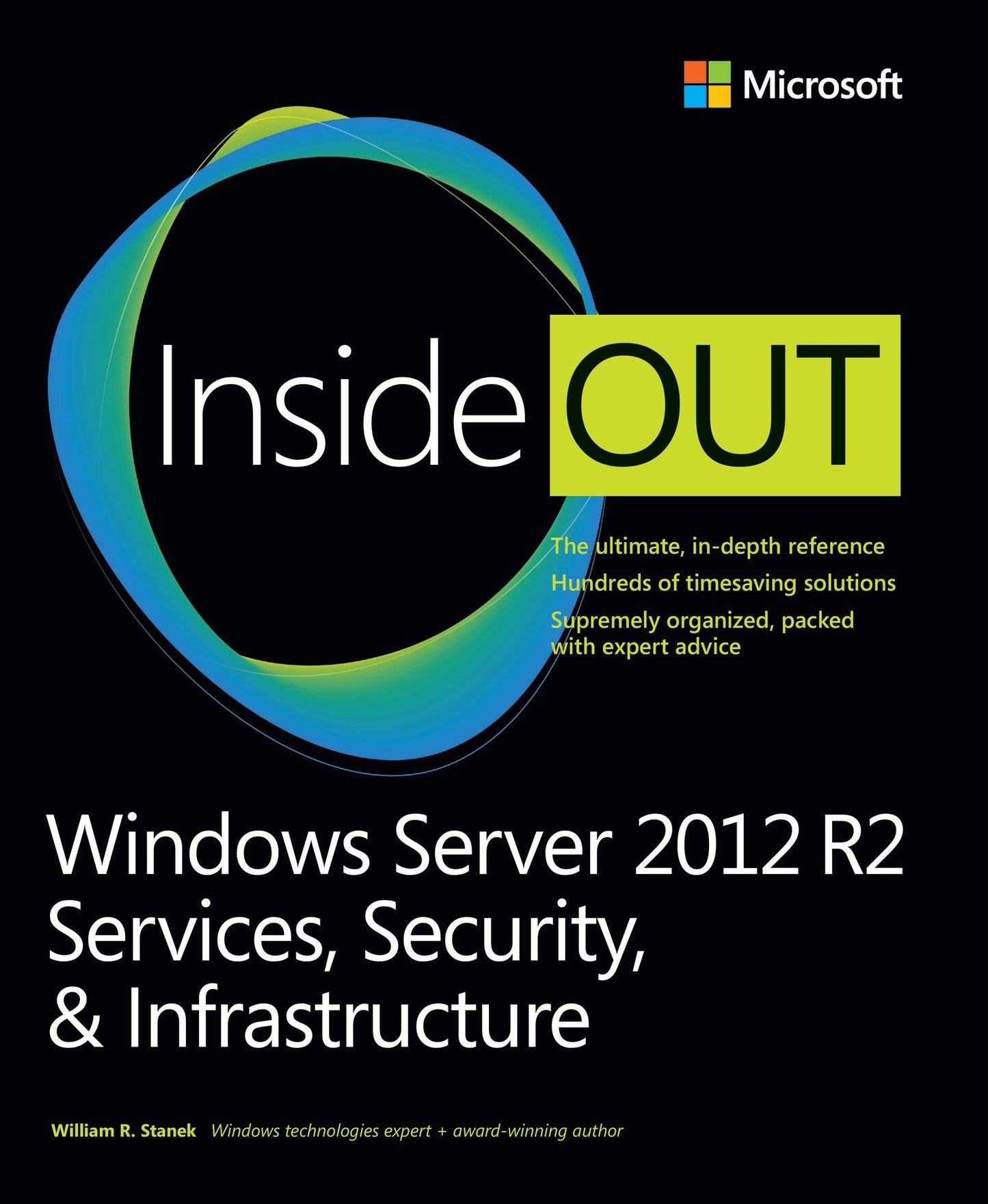 Windows Server 2012 R2 Inside Out Volume 2: Services, Security, & Infrastructure