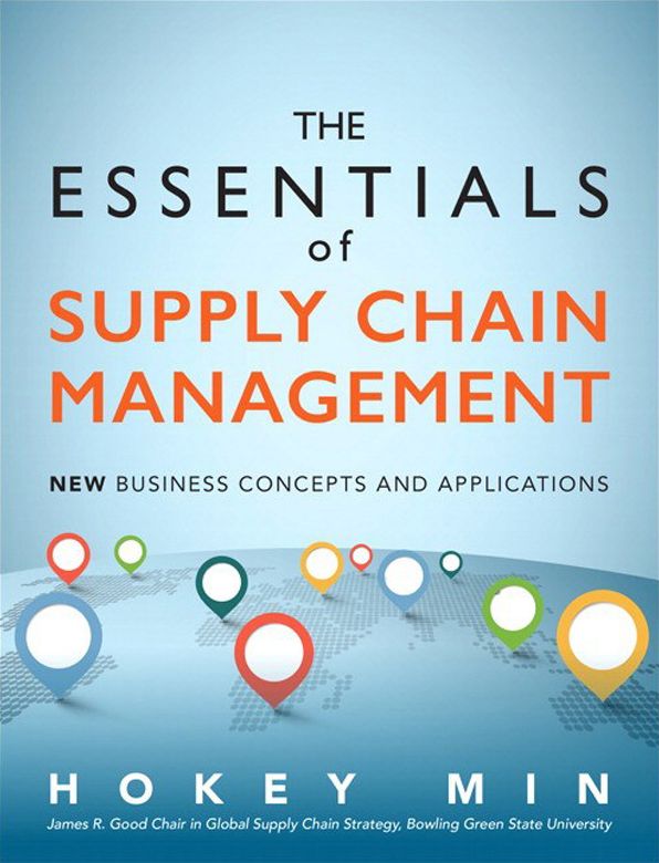 The Essentials of Supply Chain Management: New Business Concepts and Applications