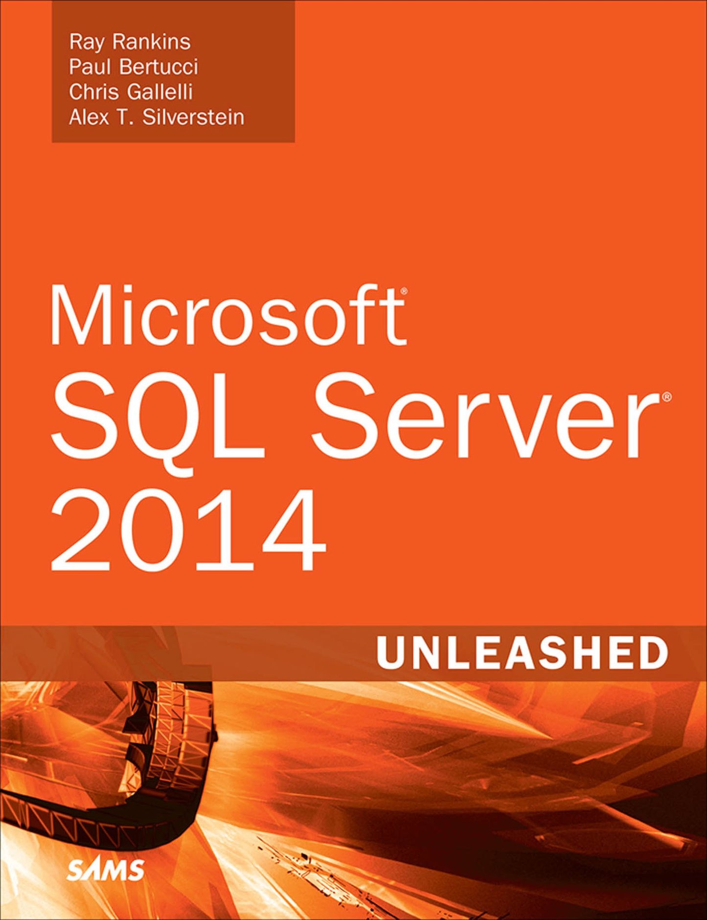 Microsoft SQL Server 2014 Unleashed: Micro SQL Serve 2014 Unlea