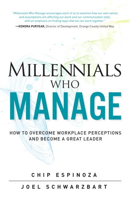 Millennials Who Manage: How to Overcome Workplace Perceptions and Become a Great Leader