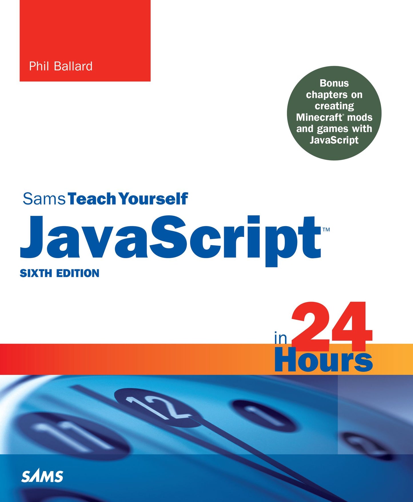 JavaScript in 24 Hours, Sams Teach Yourself: Java 24 Hour Sams Tea Yo_p6