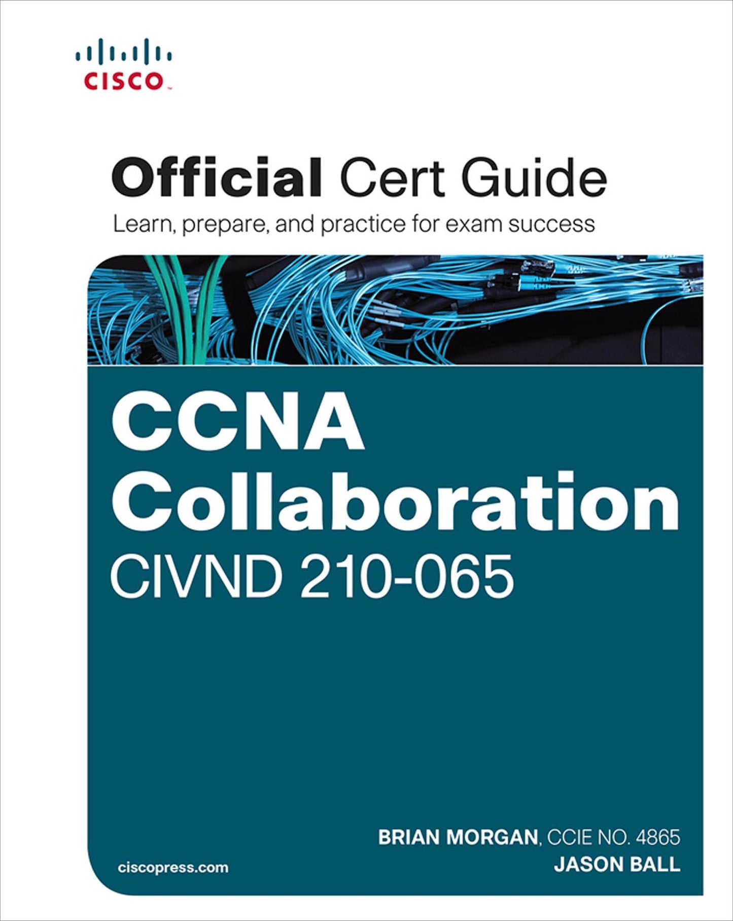 CCNA Collaboration CIVND 210-065 Official Cert Guide: CCNA Col CIVND 210-06 OCG_c1