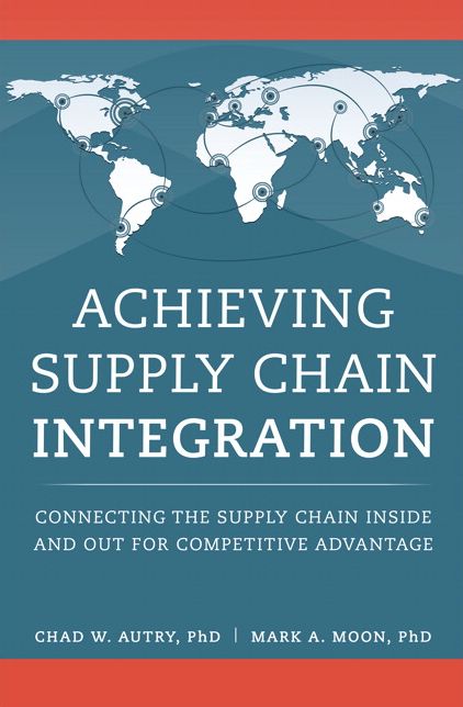 Achieving Supply Chain Integration: Connecting the Supply Chain Inside and Out for Competitive Advantage