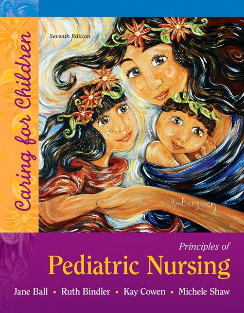 Ball: Principle Pediatric Nursing _7