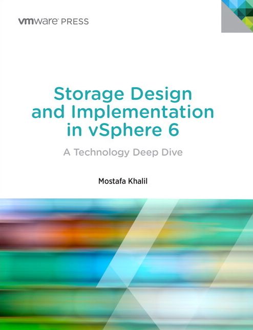 Storage Design and Implementation in vSphere 6: A Technology Deep Dive