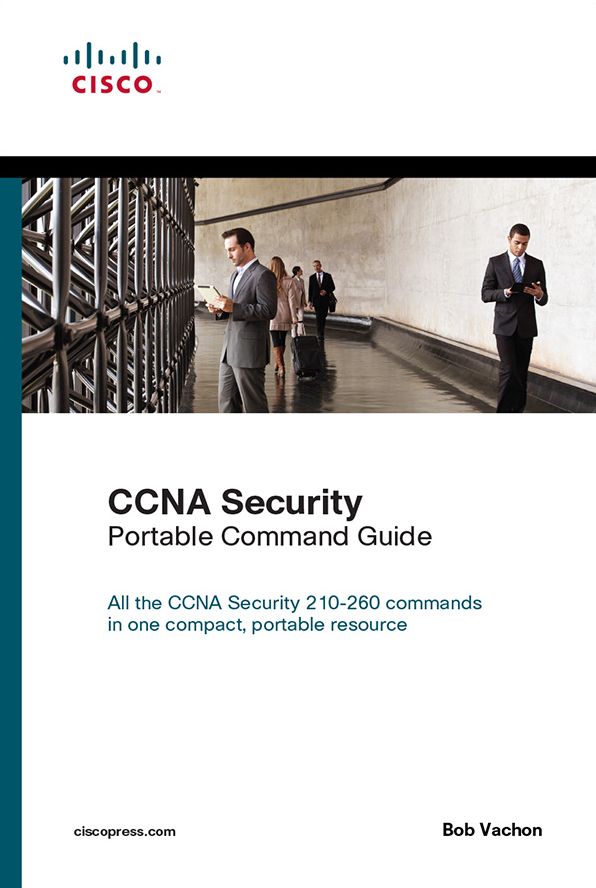 CCNA Security (210-260) Portable Command Guide
