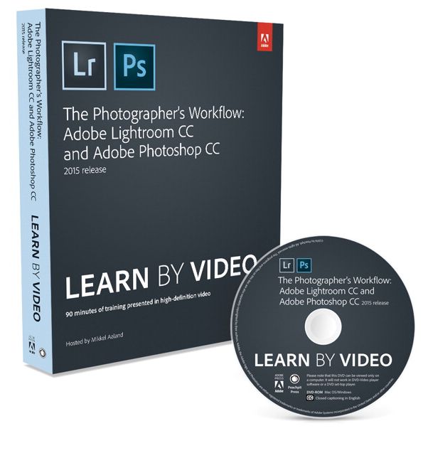 The Photographer's Workflow - Adobe Lightroom CC and Adobe Photoshop CC Learn by Video (2015 release)