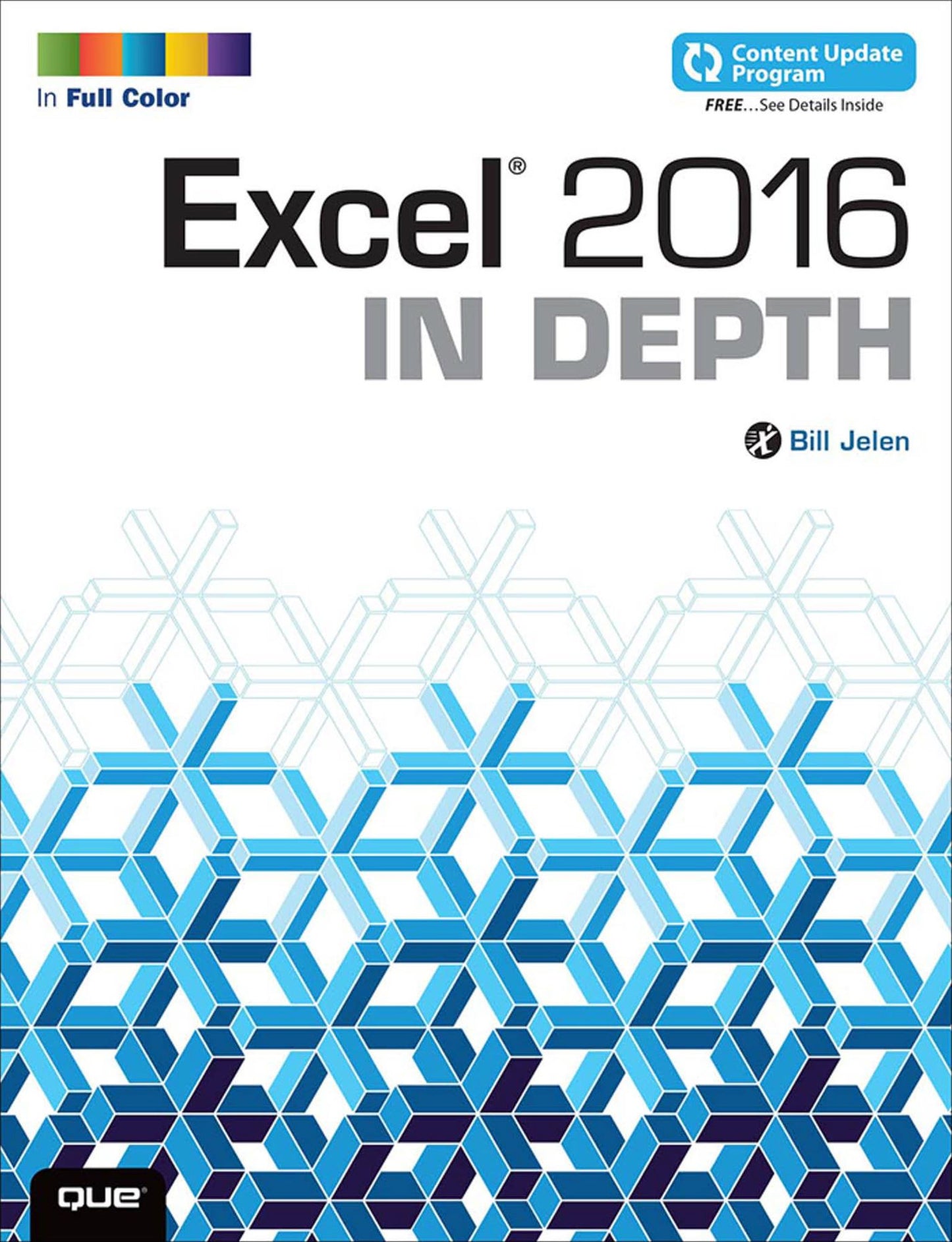 Excel 2016 In Depth (includes Content Update Program)