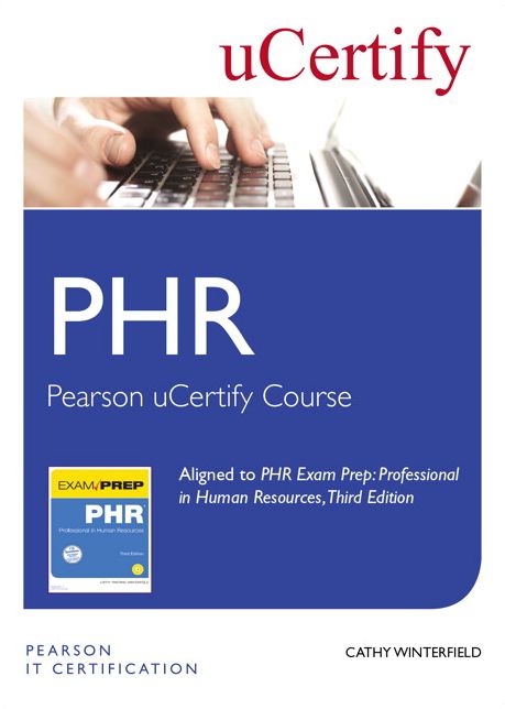 PHR Exam Prep Pearson uCertify Course Student Access Card: Professional in Human Resources