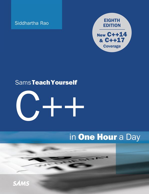C++ in One Hour a Day, Sams Teach Yourself: C++ One Hour Day Sams ePub _8