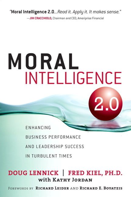 Moral Intelligence 2.0: Enhancing Business Performance and Leadership Success in Turbulent Times (paperback)