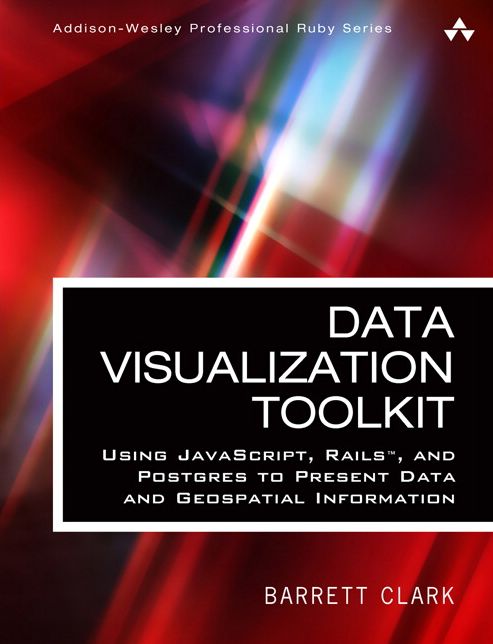 Data Visualization Toolkit: Using JavaScript, Rails, and Postgres to Present Data and Geospatial Information