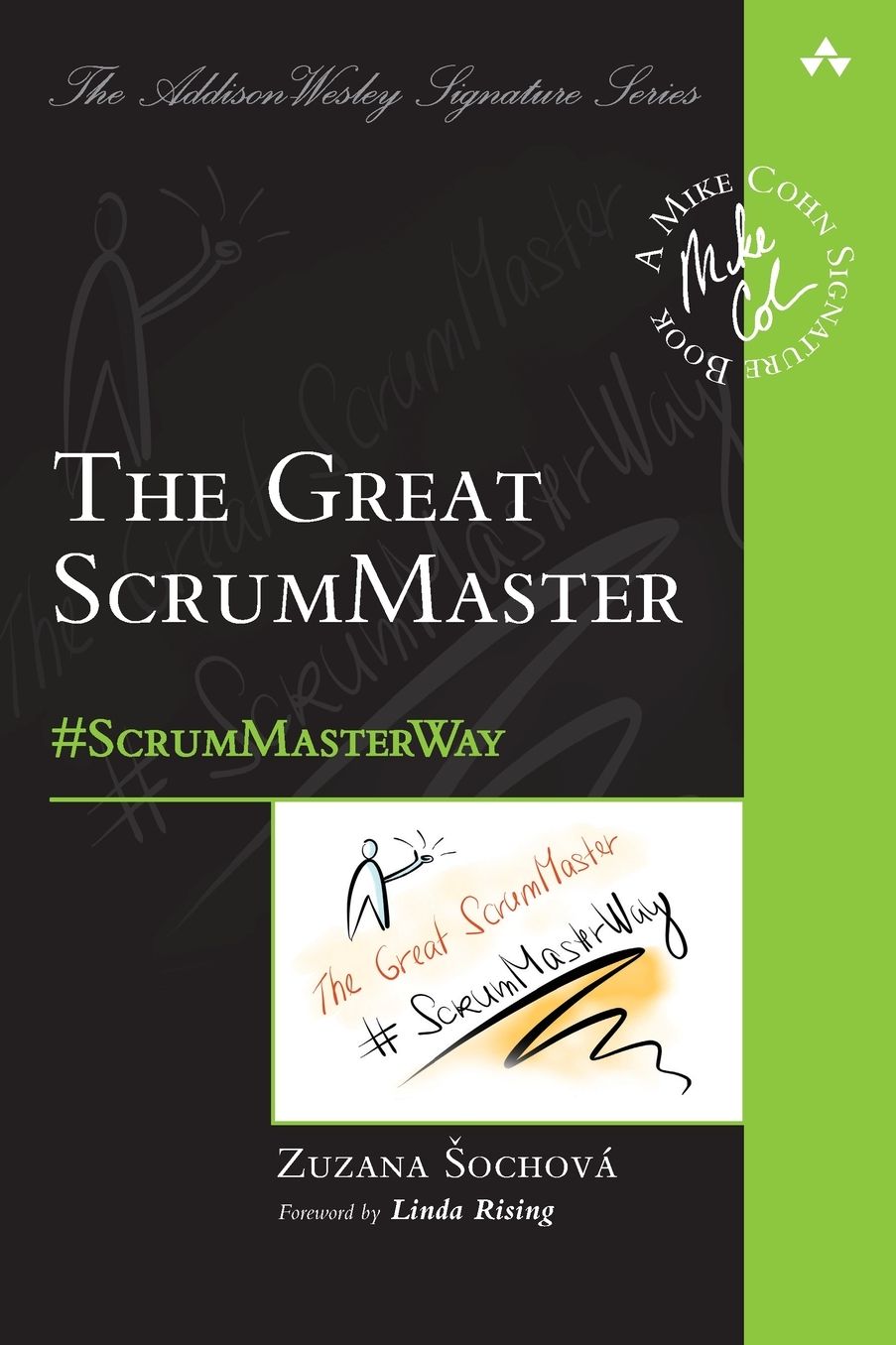 The Great ScrumMaster: #ScrumMasterWay