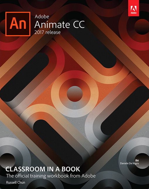 Adobe Animate CC Classroom in a Book (2017 release)