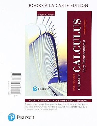 Thomas' Calculus: Early Transcendentals, Single Variable Books a la Carte edition plus MyMathLab with Pearson eText -- Access Card Package
