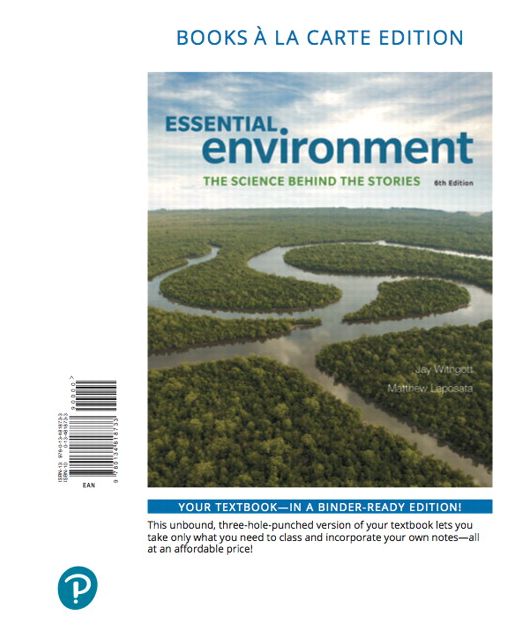 Essential Environment: The Science Behind the Stories, Books a la Carte Edition