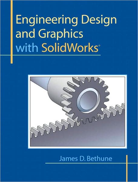 Engineering Design and Graphics with SolidWorks