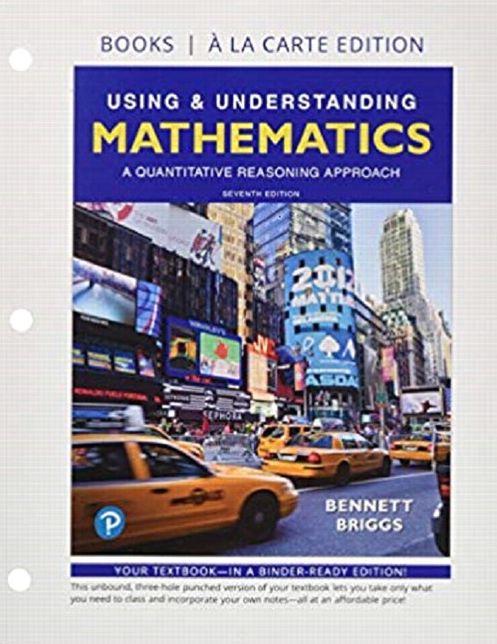 Using & Understanding Mathematics: A Quantitative Reasoning Approach, Loose-Leaf Version Plus MyLab Math -- Access Card Package