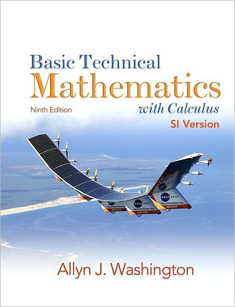 Basic Technical Mathematics with Calculus, SI Version, Ninth Edition