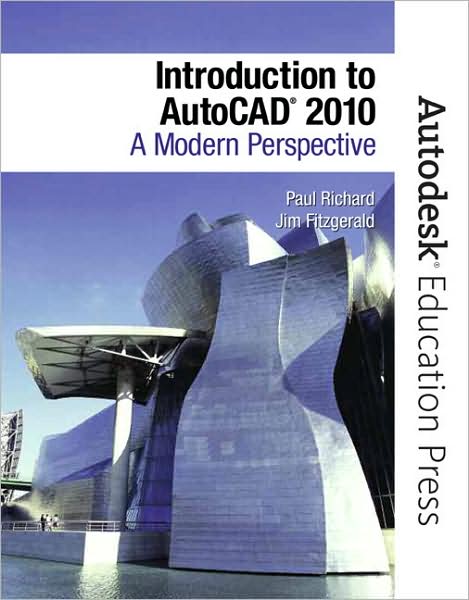 Introduction to AutoCAD 2010: A Modern Perspective
